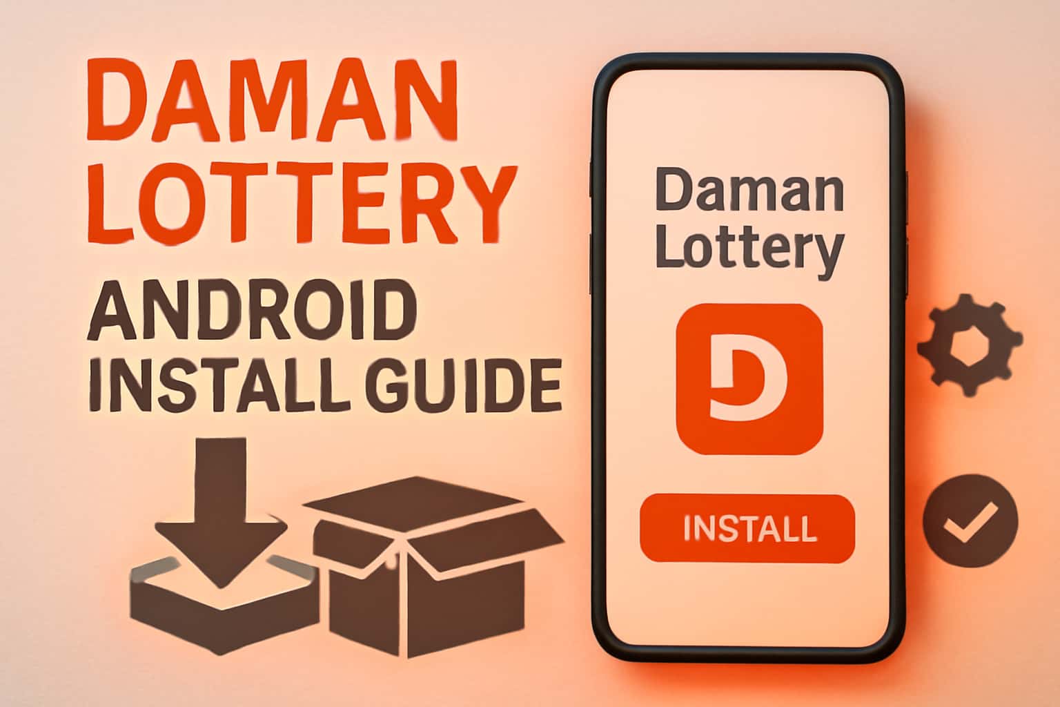 An informative visual representation of the Daman Lottery Android Install Guide.